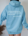 Dear Person Behind Me,the World Is A Better Place,with You In It,love,the Person In Front Of You,Women's Plush Letter Printed Kangaroo Pocket Drawstring Printed Hoodie Unisex Trendy Hoodies